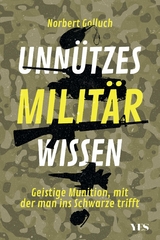 Unnützes Militärwissen - Norbert Golluch