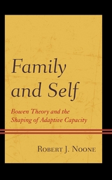 Family and Self -  Robert J. Noone