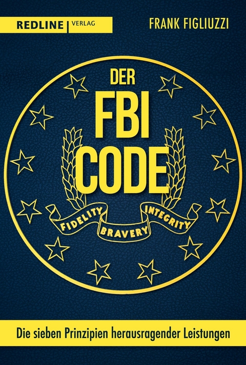 Der FBI-Code - Frank Figliuzzi, Martin Bayer