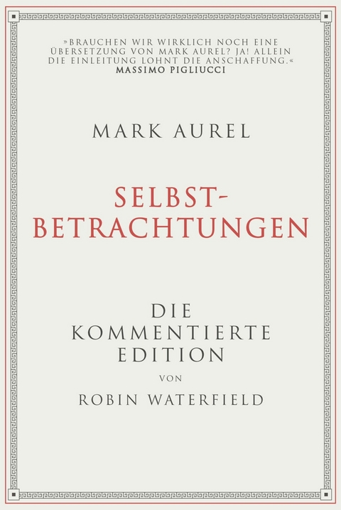 Mark Aurel: Selbstbetrachtungen - Robin Waterfield, Mark Aurel