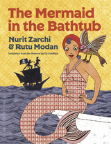 The Mermaid in the Bathtub - Nurit Zarchi