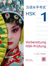 Vorbereitung HSK-Prüfung - Hefei Huang, Dieter Ziethen