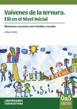 Vaivenes de la ternura. ESI en el Nivel Inicial - Liliana Maltz