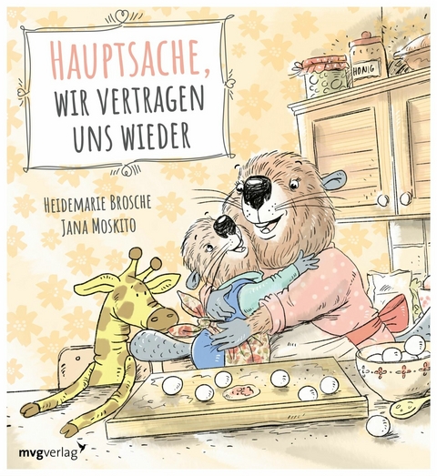 Hauptsache, wir vertragen uns wieder - Heidemarie Brosche