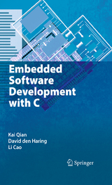 Embedded Software Development with C - Kai Qian, David Den Haring, Li Cao