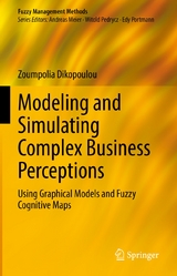 Modeling and Simulating Complex Business Perceptions - Zoumpolia Dikopoulou