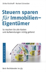 Steuern sparen für Immobilien-Eigentümer - Norbert Schneider, Ulrike Kirchhoff