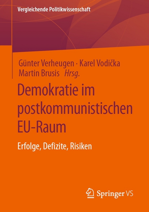 Demokratie im postkommunistischen EU-Raum - 