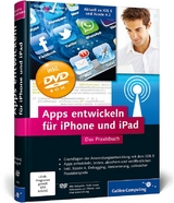 Apps entwickeln für iPhone und iPad - Klaus M. Rodewig, Clemens Wagner