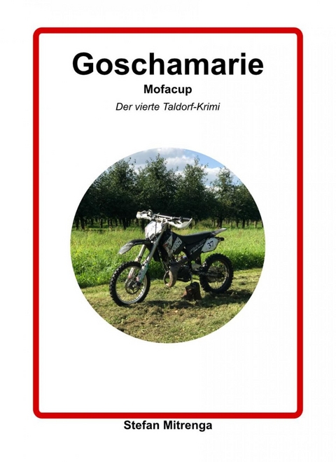 Goschamarie Mofacup - Stefan Mitrenga