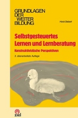 Selbstgesteuertes Lernen und Lernberatung - Horst Siebert