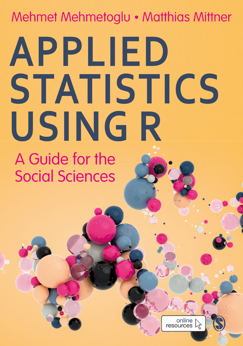 Applied Statistics Using R - Mehmet Mehmetoglu, Matthias Mittner