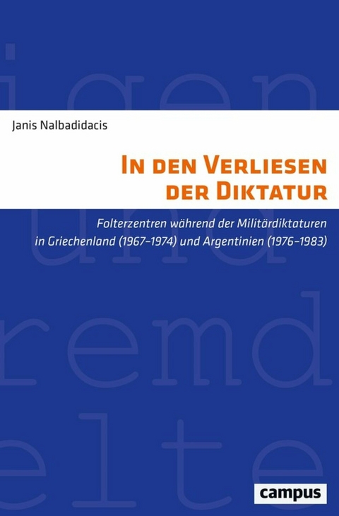 In den Verliesen der Diktatur -  Janis Nalbadidacis