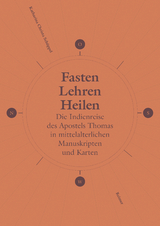 Fasten, Lehren, Heilen - Katharina Christa Schüppel