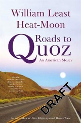 Roads To Quoz - Heat-Moon, William Least