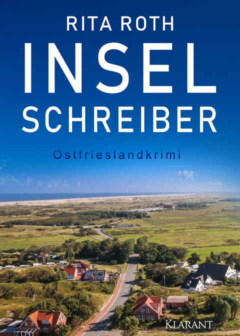 Inselschreiber. Ostfrieslandkrimi -  Rita Roth