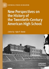 New Perspectives on the History of the Twentieth-Century American High School - 