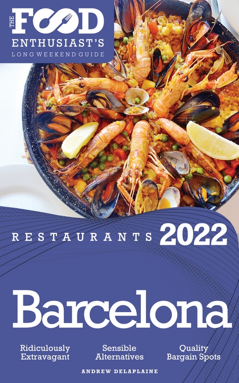 2022 Barcelona Restaurants - Andrew Delaplaine