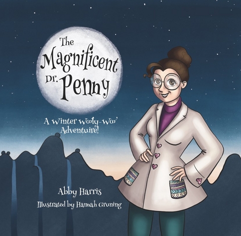 Magnificent Dr. Penny -  Abby Harris