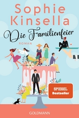 Die Familienfeier - Sophie Kinsella