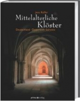 Mittelalterliche Klöster - Jens Rüffer