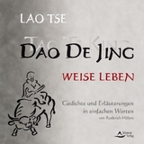 Tao te King - Weise Leben - Roderich Höfers