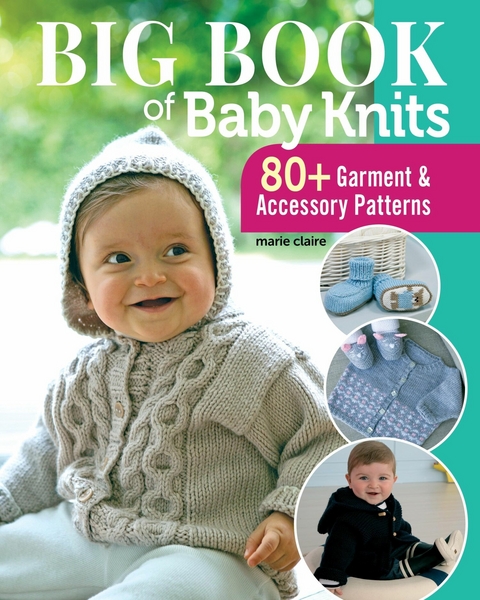 Big Book of Baby Knits -  Editions Marie Claire