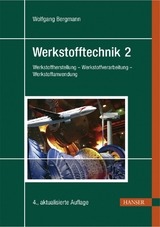 Werkstofftechnik 2 - Bergmann, Wolfgang