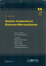 GESTION AMBIENTAL EN ENTORNOS METROPOLITANOS - Carlos Lebrero, Jose Dadon, Luis Babbo, Fedora Mora-Acosta, Roberto Fevre, Maria Pesich, Jorge Fiorentino, Tatiana Manotas-Romero