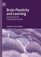 Brain Plasticity and Learning - Jennifer Anne Hawkins