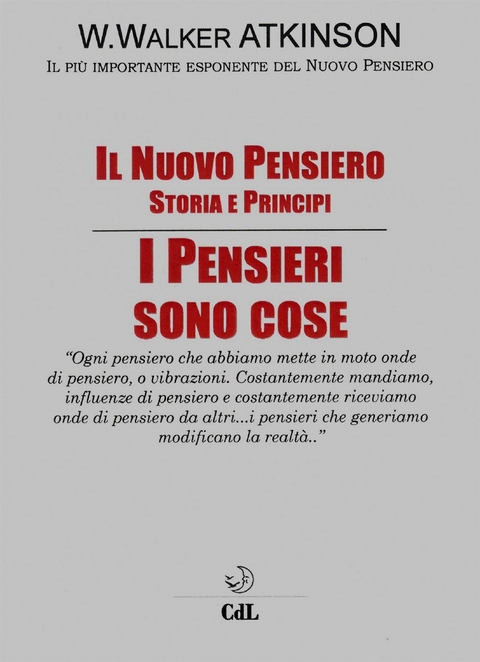 I Pensieri sono Cose - William Walker Atkinson