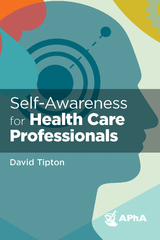 Self-Awareness for Health Care Professionals -  TIPTON