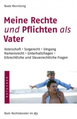 Meine Rechte und Pflichten als Vater - Wernitznig, Beate