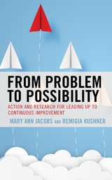 From Problem to Possibility -  Mary Ann Jacobs,  Remigia Kushner