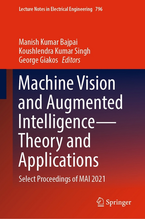 Machine Vision and Augmented Intelligence—Theory and Applications - 