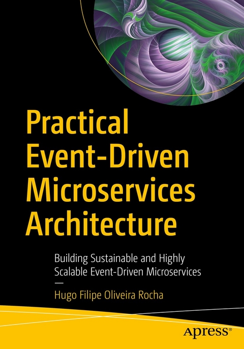 Practical Event-Driven Microservices Architecture - Hugo Filipe Oliveira Rocha