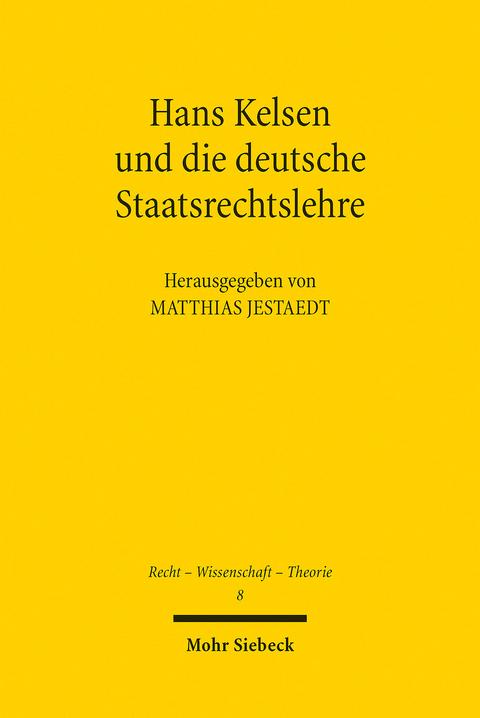 Hans Kelsen und die deutsche Staatsrechtslehre - 