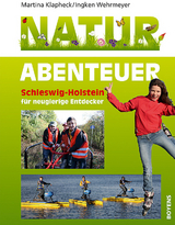 Natur-Abenteuer - Martina Klapheck, Ingken Wehrmeyer