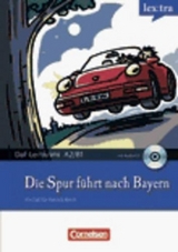 Lextra - Deutsch als Fremdsprache - DaF-Lernkrimis: Ein Fall für Patrick Reich / A2/B1 - Die Spur führt nach Bayern - Christian Baumgarten, Volker Borbein