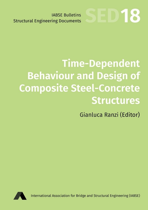 Time-dependent Behaviour and Design of Composite Steel-concrete Structures - Massimiliano Bocciarelli, Gianluca Cusatis, Liugino Dezi, Giovanni Di Luzi, A. Abdullah Dönmez, Yue Geng, Raymond Ian Gilbert, John Hewitt, Javier Jordán, Roberto T. Leon, Graziano Leoni, Alejandro Pérez Caldentey, Gianluca Ranzi, Marion Rauch, Yu-Win Wang, Riccardo Zandonini, Sumei Zhang, John van Rooyen