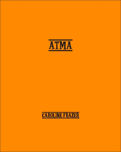 Atma - Caroline Frazer