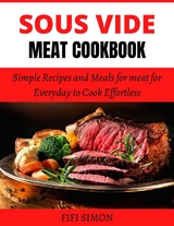 Sous Vide Meat Cookbook - Fifi Simon