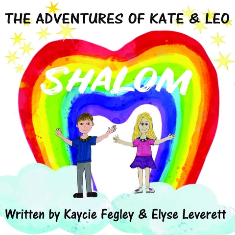 The Adventures of Kate & Leo - Elyse Leverett, Kaycie Fegley