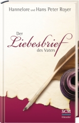 Der Liebesbrief des Vaters - Hans Peter Royer, Hannelore Royer