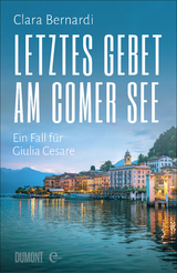 Letztes Gebet am Comer See - Clara Bernardi