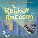 Robber Raccoon -  Lou Kuenzler