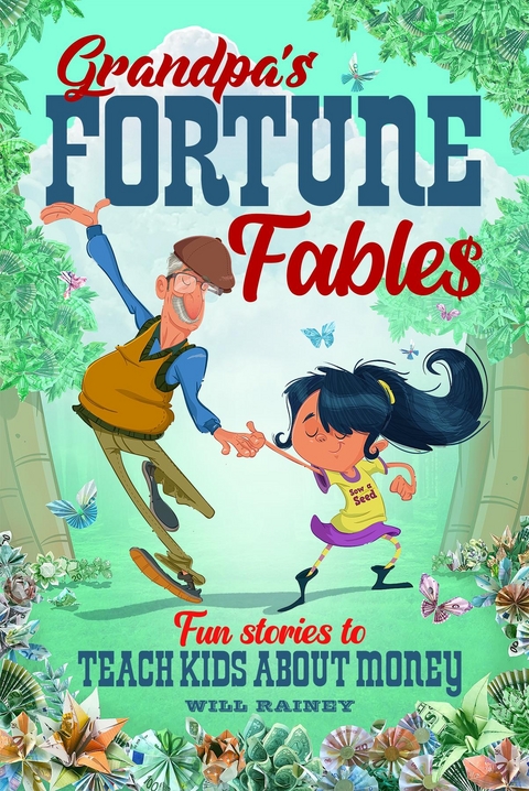 Grandpa's Fortune Fables - Will Rainey