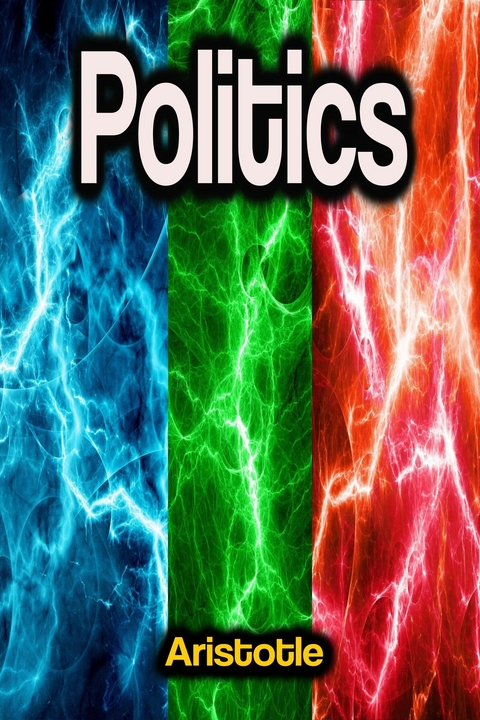 Politics -  Aristotle