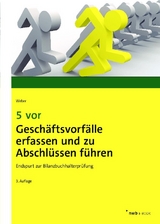 5 vor Geschäftsvorfälle erfassen und zu Abschlüssen führen - Martin Weber