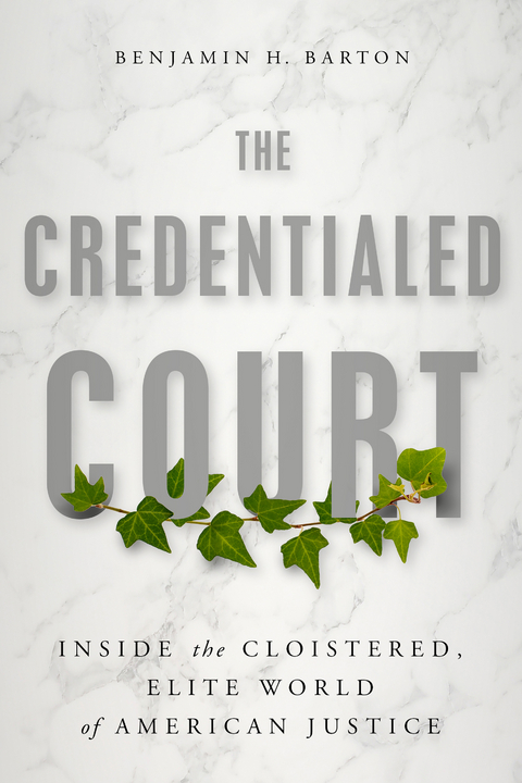 The Credentialed Court - Benjamin H. Barton